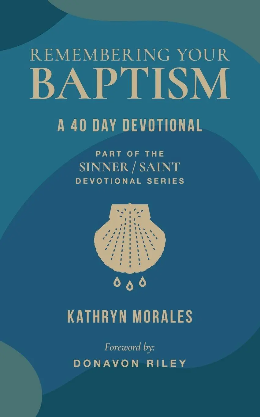 Cover: 9781964419039 | Remembering Your Baptism | A 40-Day Devotional | Morales (u. a.)