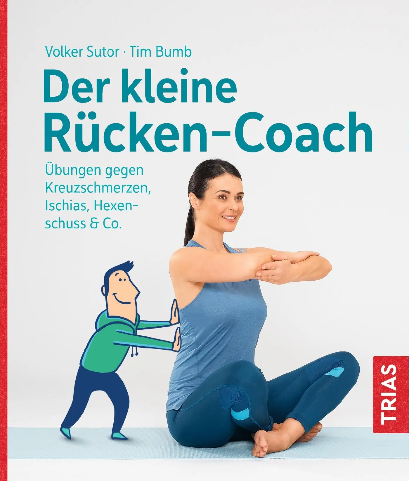 Cover: 9783432109039 | Der kleine Rücken-Coach | Volker Sutor (u. a.) | Taschenbuch | 128 S.