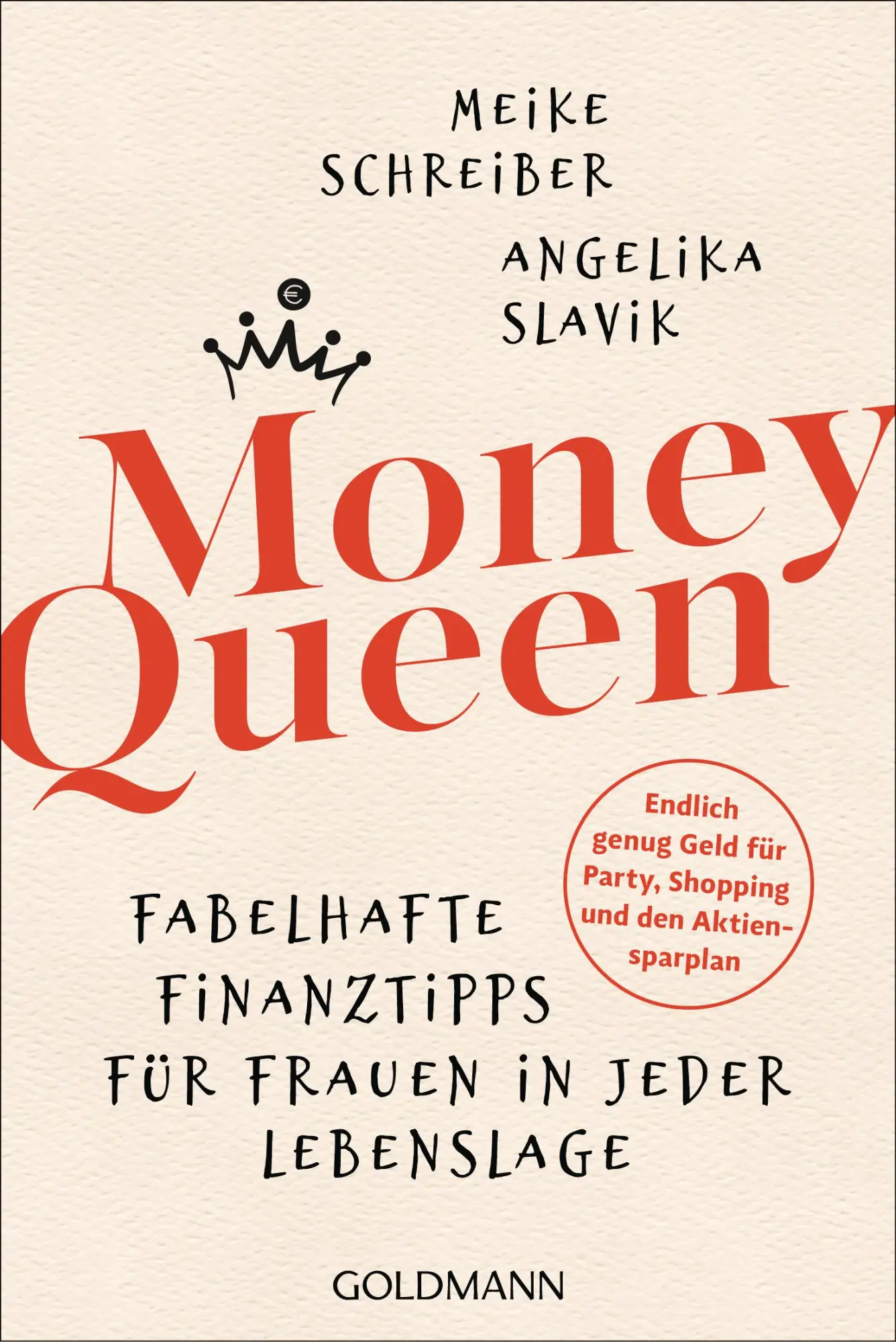 Cover: 9783442179039 | Money Queen | Meike Schreiber (u. a.) | Taschenbuch | 208 S. | Deutsch