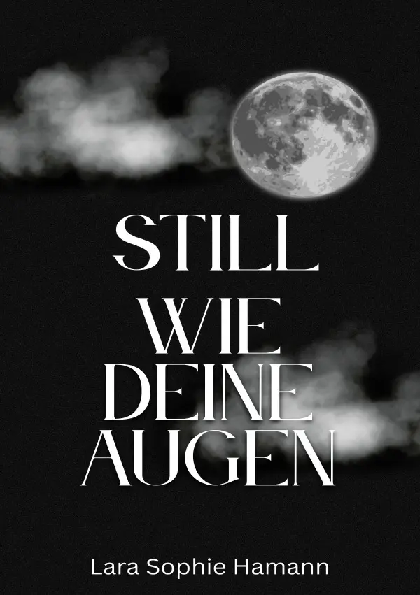 Cover: 9783565009039 | Still wie deine Augen | DE | Lara Sophie Hamann | Taschenbuch | 172 S.