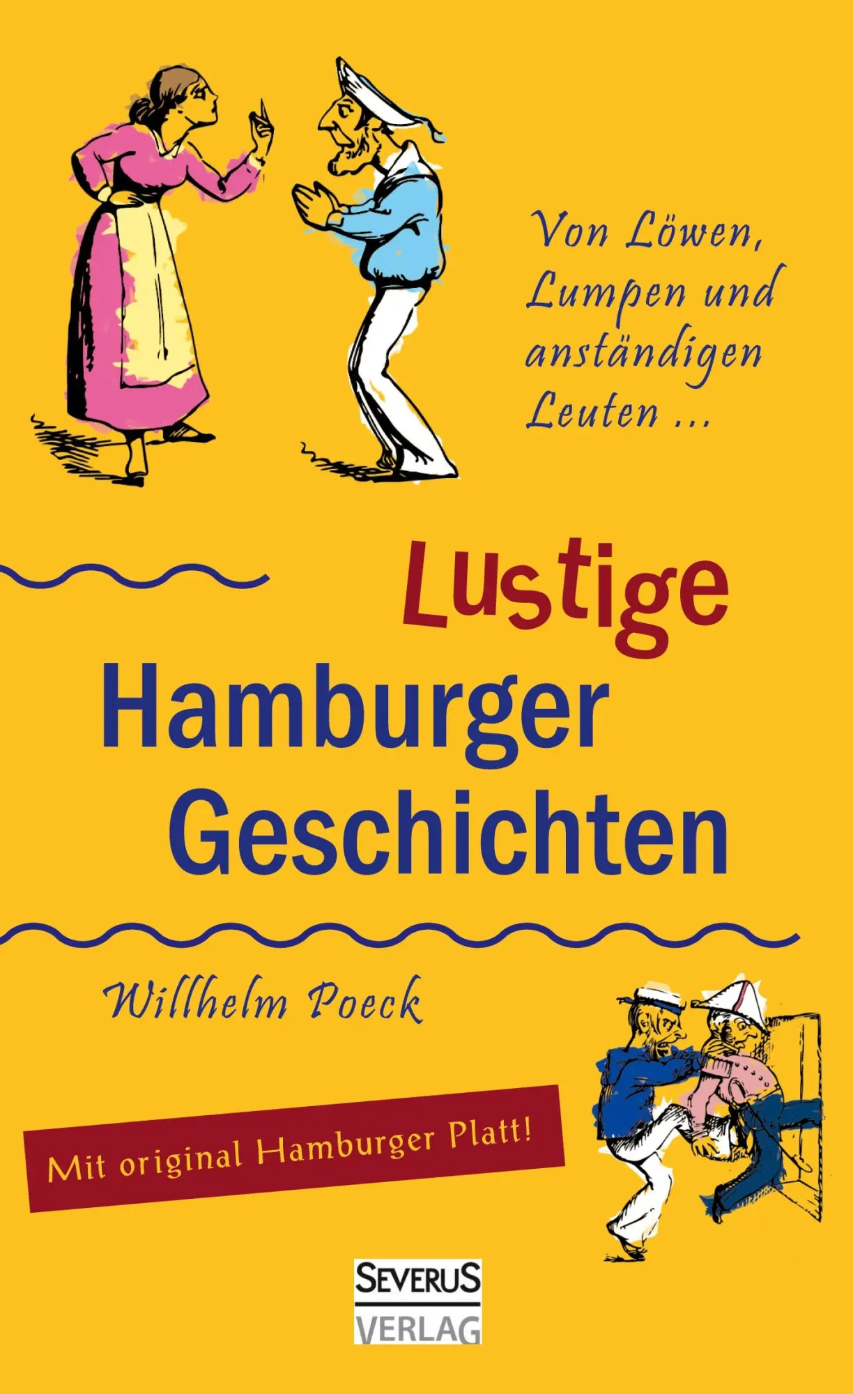 Cover: 9783863479039 | Von Löwen, Lumpen und anständigen Leuten: Lustige Hamburger...