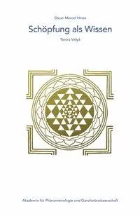 Cover: 9783898819039 | Schöpfung als Wissen | Oscar Marcel Hinze | Taschenbuch | 304 S.