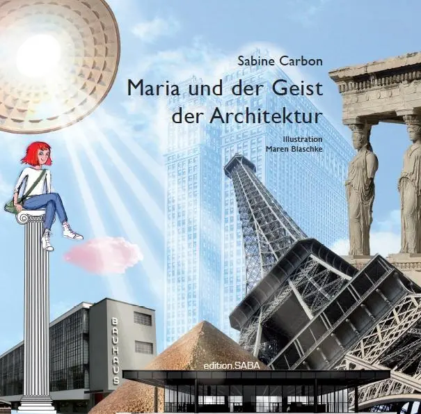 Cover: 9783940909039 | Maria und der Geist der Architektur | Sabine Carbon | Buch | Gebunden