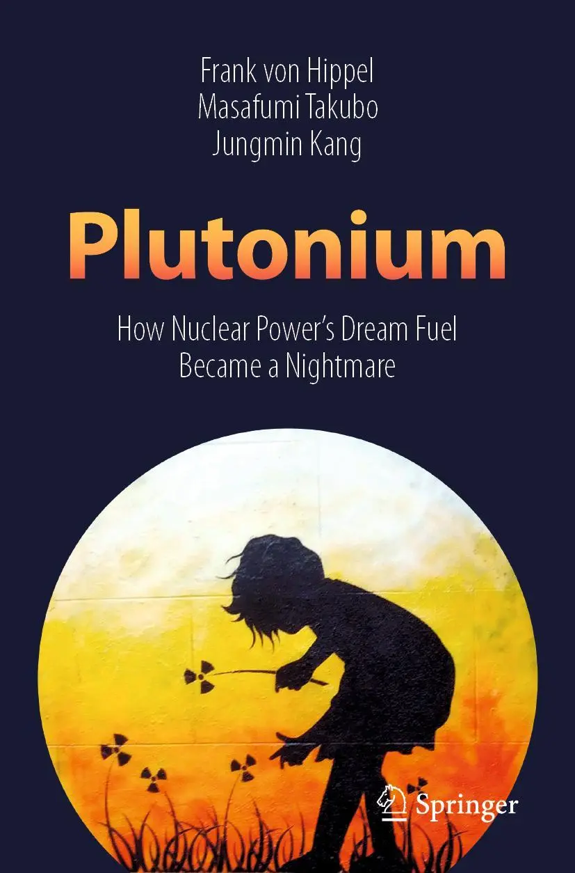 Cover: 9789811399039 | Plutonium | How Nuclear Power's Dream Fuel Became a Nightmare | Buch