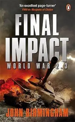 Cover: 9780141029139 | Final Impact | John Birmingham | Taschenbuch | Penguin | Englisch