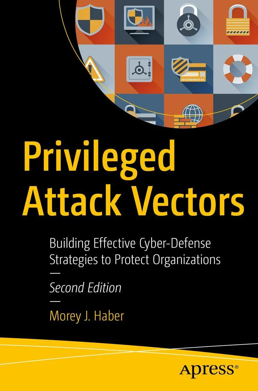Cover: 9781484259139 | Privileged Attack Vectors | Morey J. Haber | Taschenbuch | xxxv | 2020