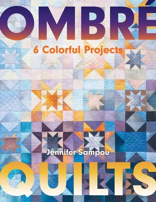 Cover: 9781617459139 | Ombre Quilts | Jennifer Sampou | Taschenbuch | Kartoniert / Broschiert