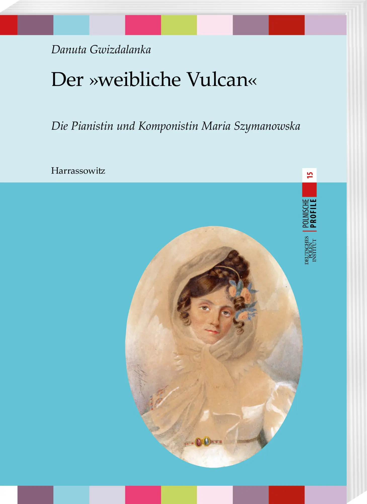 Cover: 9783447119139 | Der 'weibliche Vulcan' | Danuta Gwizdalanka | Taschenbuch | VI | 2023
