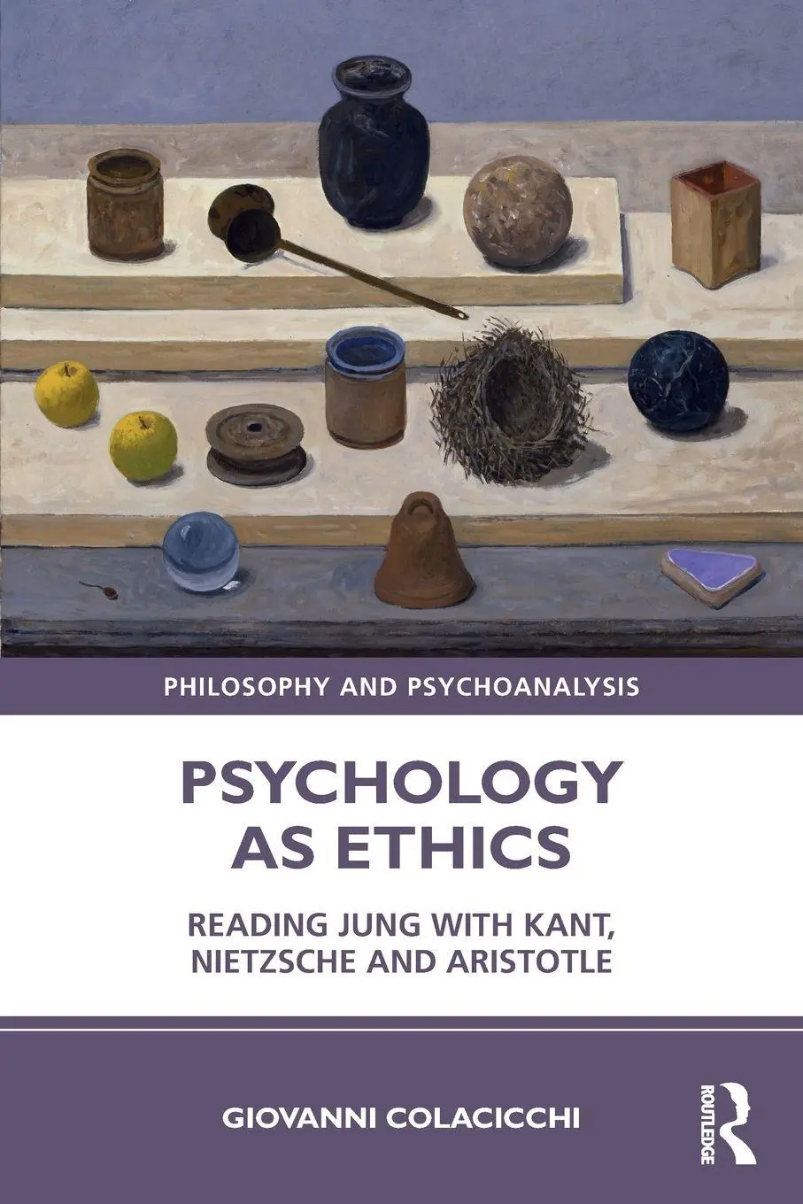 Cover: 9780367529239 | Psychology as Ethics | Reading Jung with Kant, Nietzsche and Aristotle