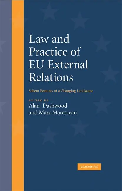 Cover: 9780521899239 | Law and Practice of EU External Relations | Alan Dashwood (u. a.)