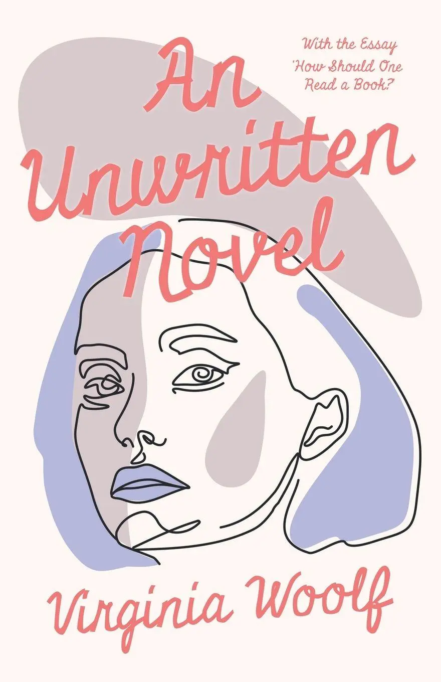 Cover: 9781447479239 | An Unwritten Novel | With the Essay 'How Should One Read a Book?'