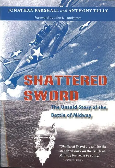 Cover: 9781574889239 | Shattered Sword | The Untold Story of the Battle of Midway | Buch