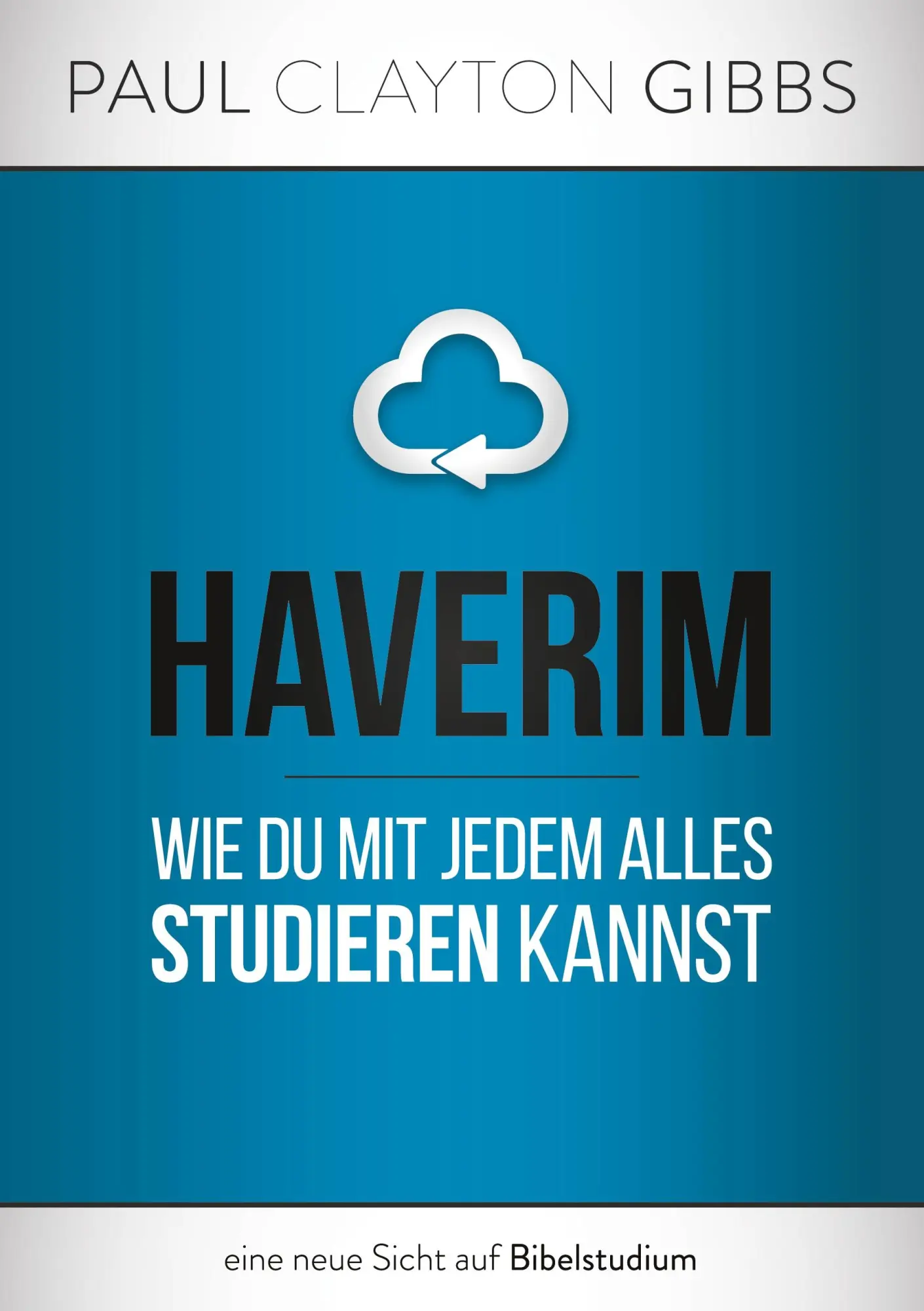 Cover: 9781946369239 | Haverim | Wie du mit jedem alles studieren kannst | Paul Clayton Gibbs