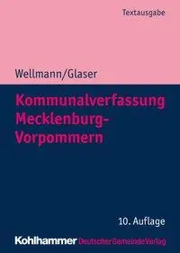 Cover: 9783555019239 | Kommunalverfassung Mecklenburg-Vorpommern | Wellmann | Taschenbuch