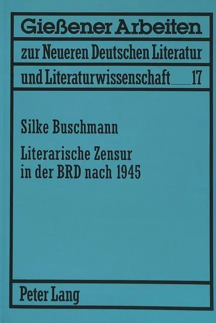 Cover: 9783631319239 | Literarische Zensur in der BRD nach 1945 | Masterarbeit | Buschmann