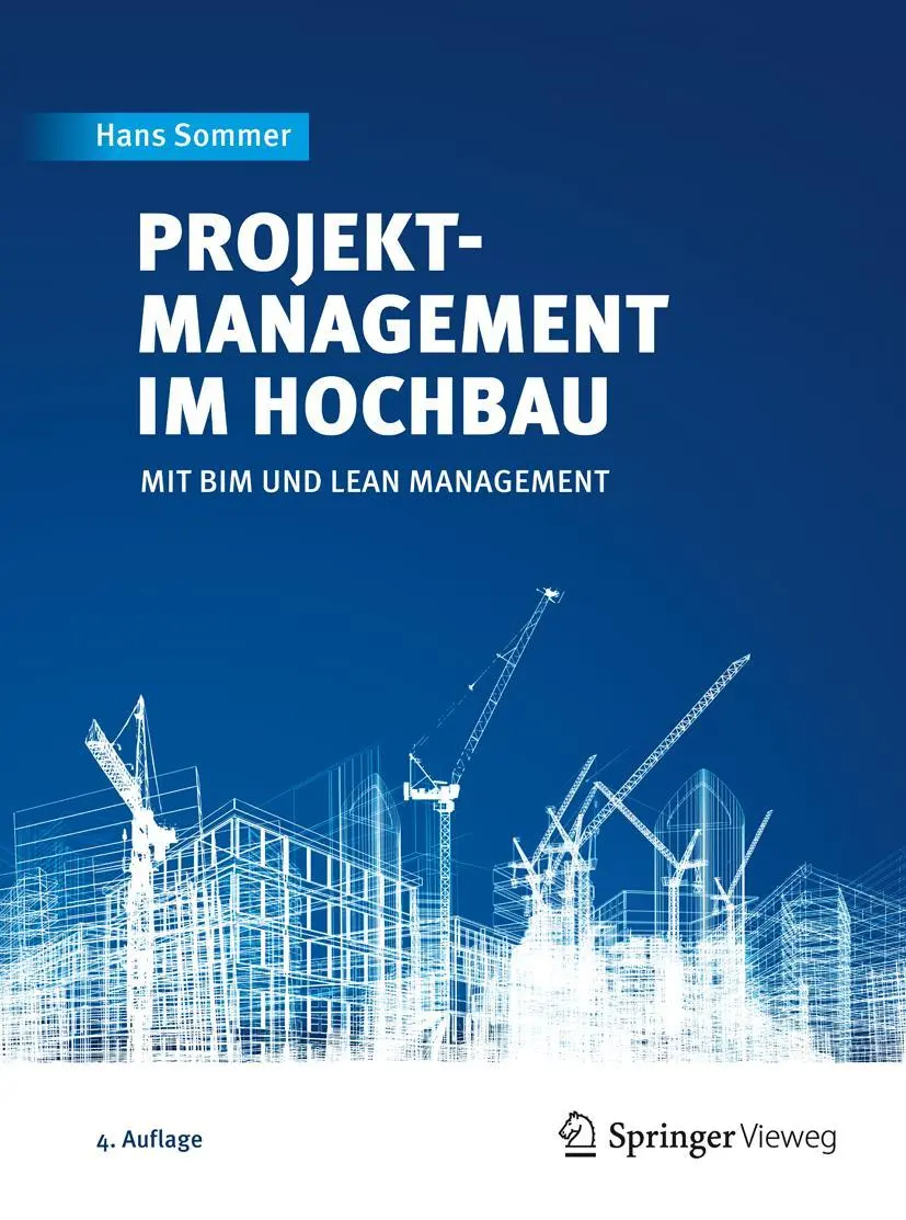 Cover: 9783662489239 | Projektmanagement im Hochbau | mit BIM und Lean Management | Sommer
