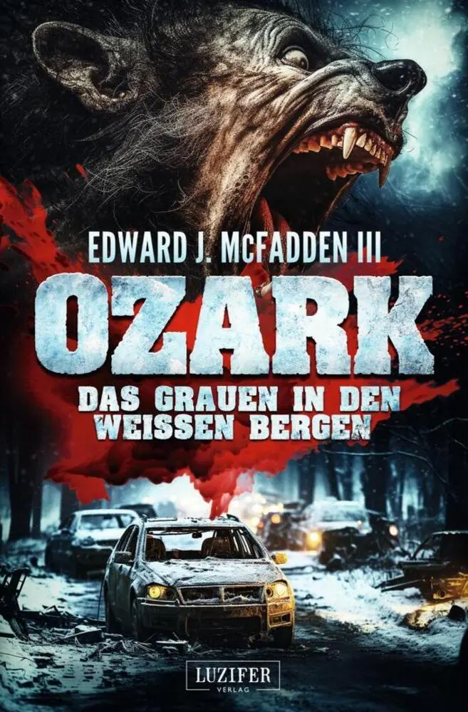 Cover: 9783958359239 | OZARK - DAS GRAUEN IN DEN WEISSEN BERGEN | Horrorthriller | III | Buch
