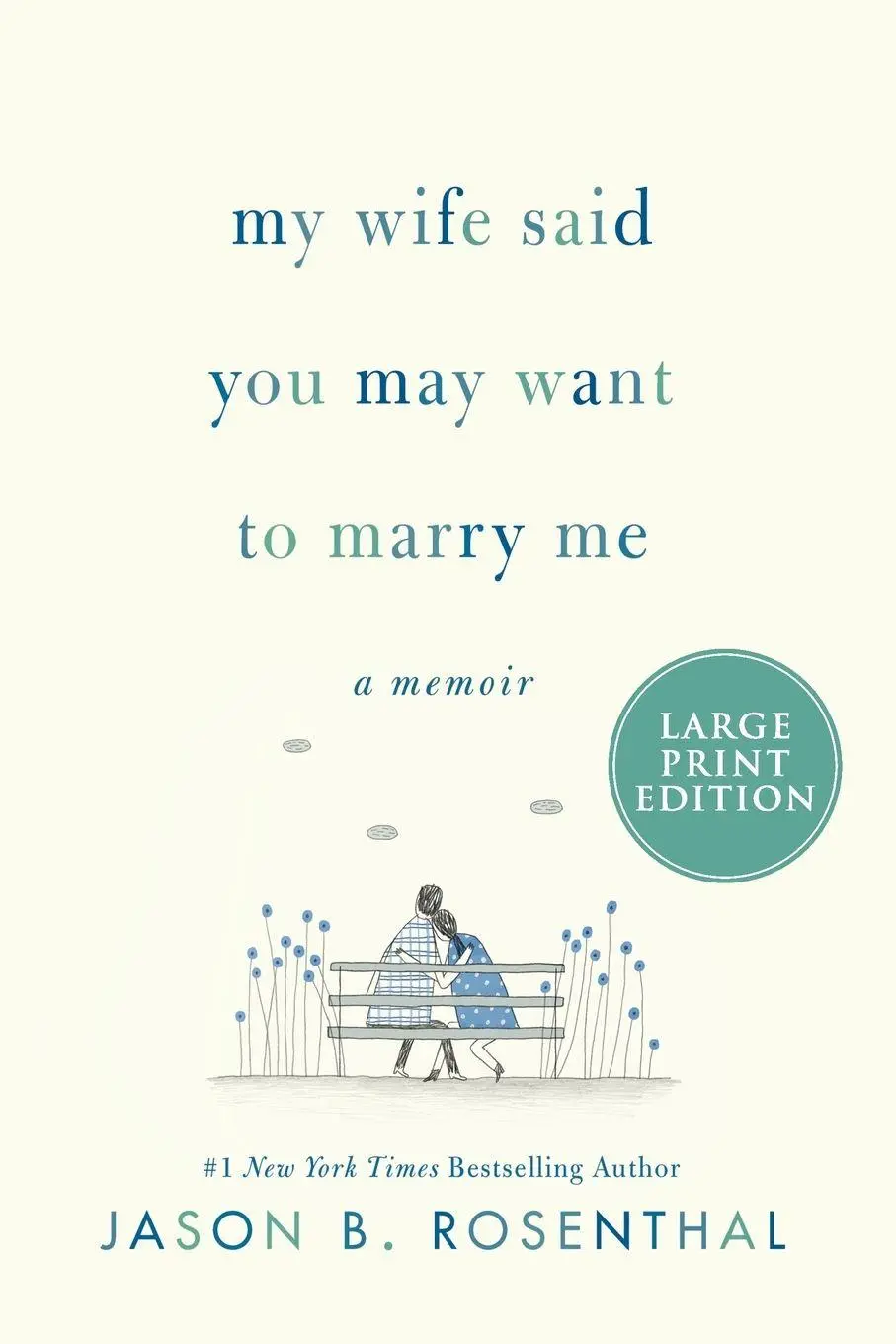 Cover: 9780062979339 | My Wife Said You May Want to Marry Me LP | Jason B. Rosenthal | Buch
