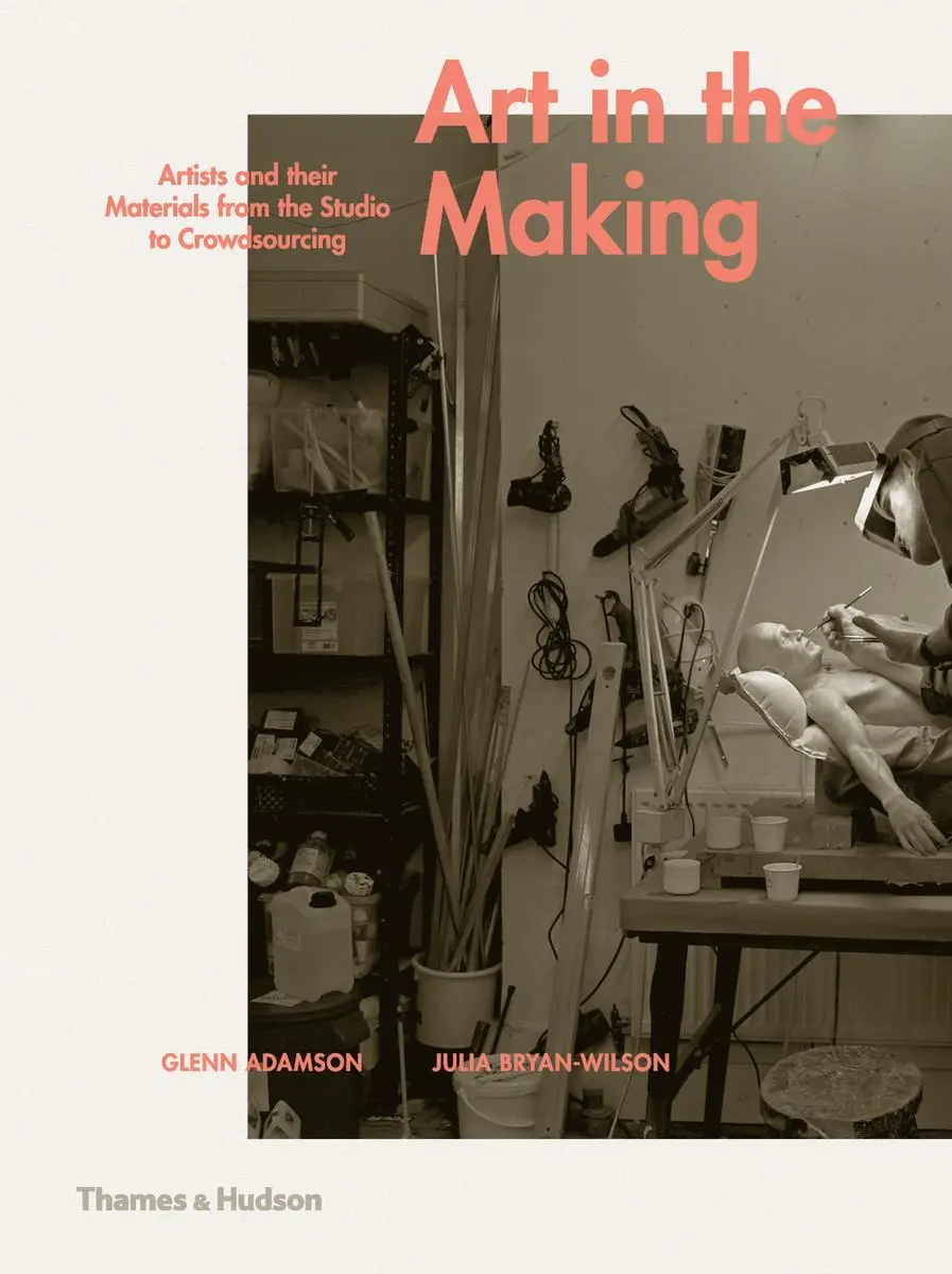 Cover: 9780500239339 | Art in the Making | Glenn Adamson (u. a.) | Buch | Gebunden | Englisch