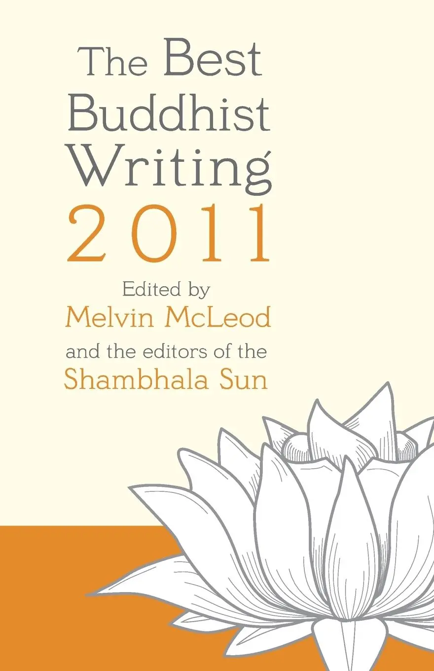 Cover: 9781590309339 | The Best Buddhist Writing 2011 | Melvin Mcleod (u. a.) | Taschenbuch