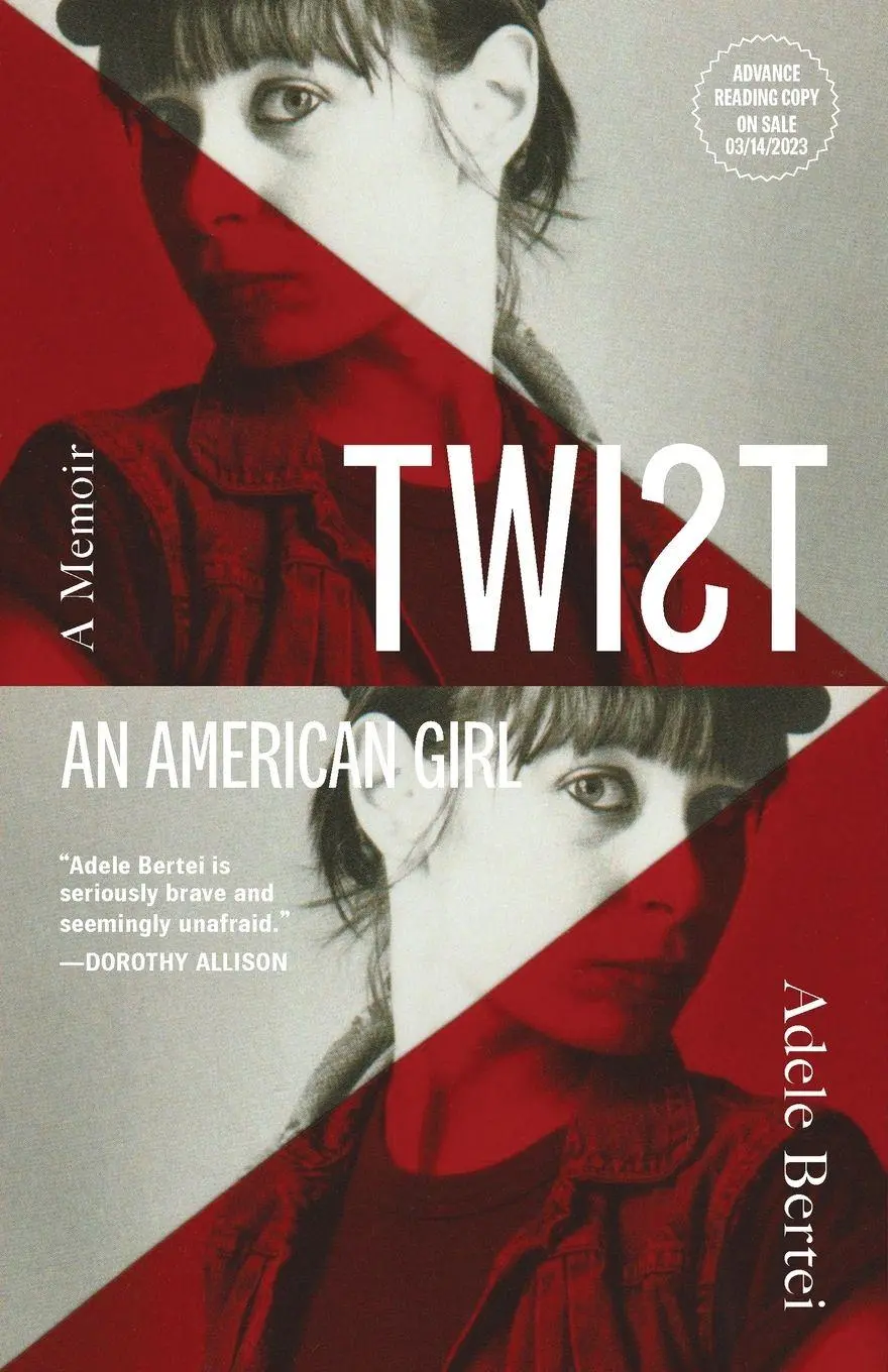 Cover: 9781736309339 | Twist | An American Girl | Adele Bertei | Taschenbuch | Gebunden