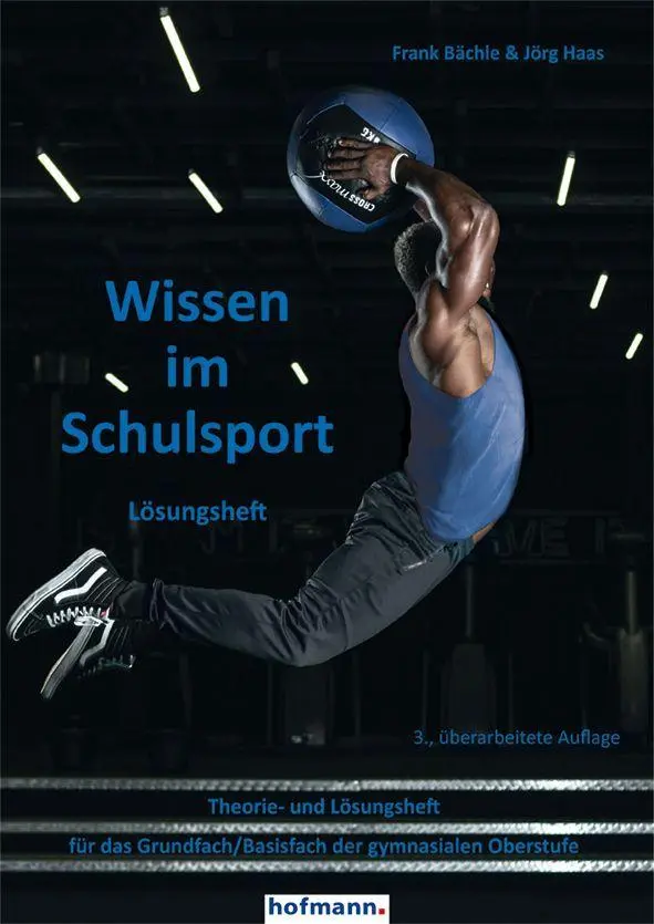 Cover: 9783778099339 | Wissen im Schulsport - Lösungsheft | Frank Bächle (u. a.) | Buch