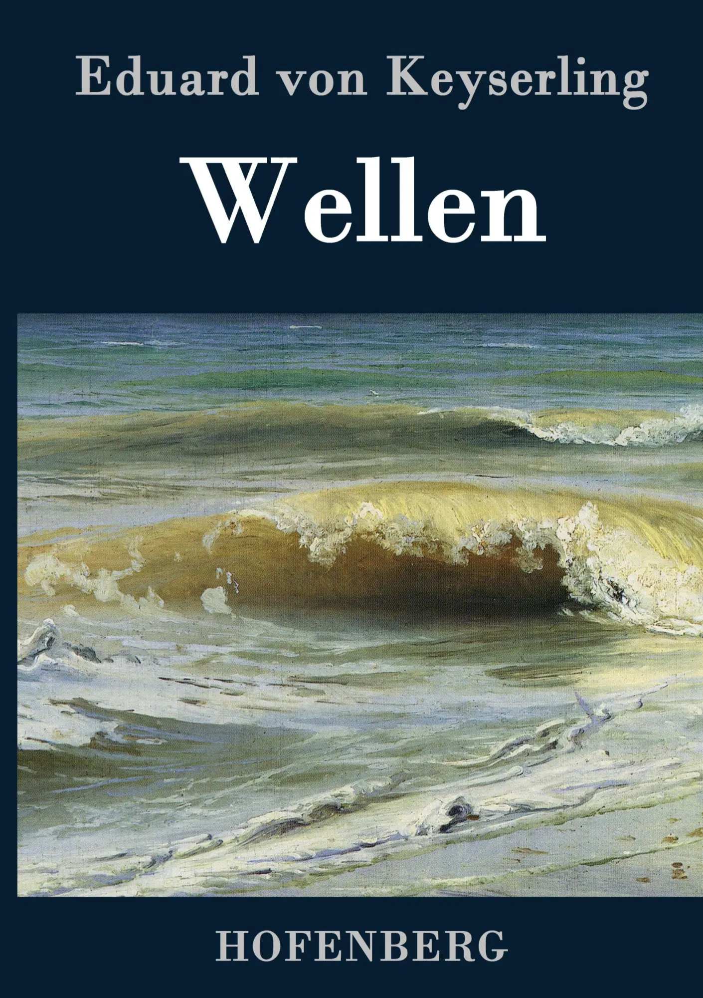 Cover: 9783843029339 | Wellen | Eduard Von Keyserling | Buch | HC runder Rücken kaschiert