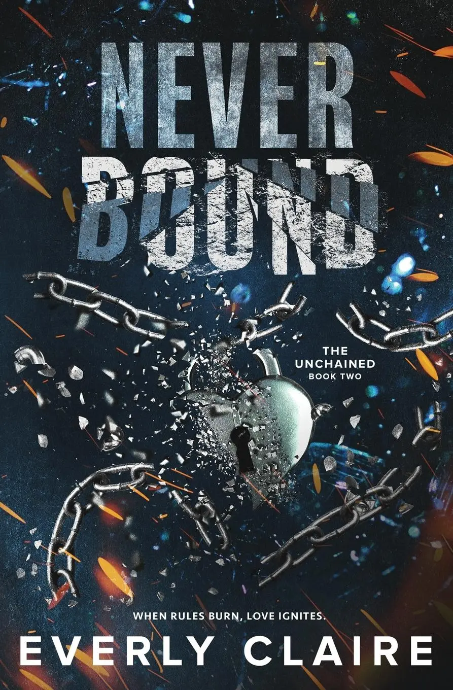 Cover: 9798992189339 | Never Bound | A Dark Dystopian Forbidden Romance | Everly Claire