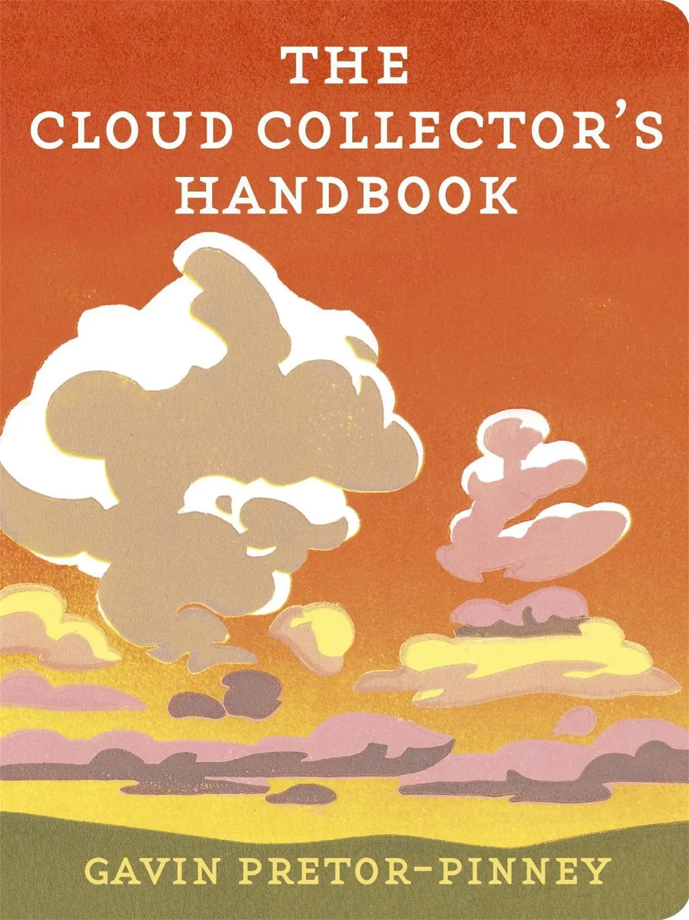 Cover: 9780340919439 | The Cloud Collector's Handbook | Gavin Pretor-Pinney | Buch | Gebunden