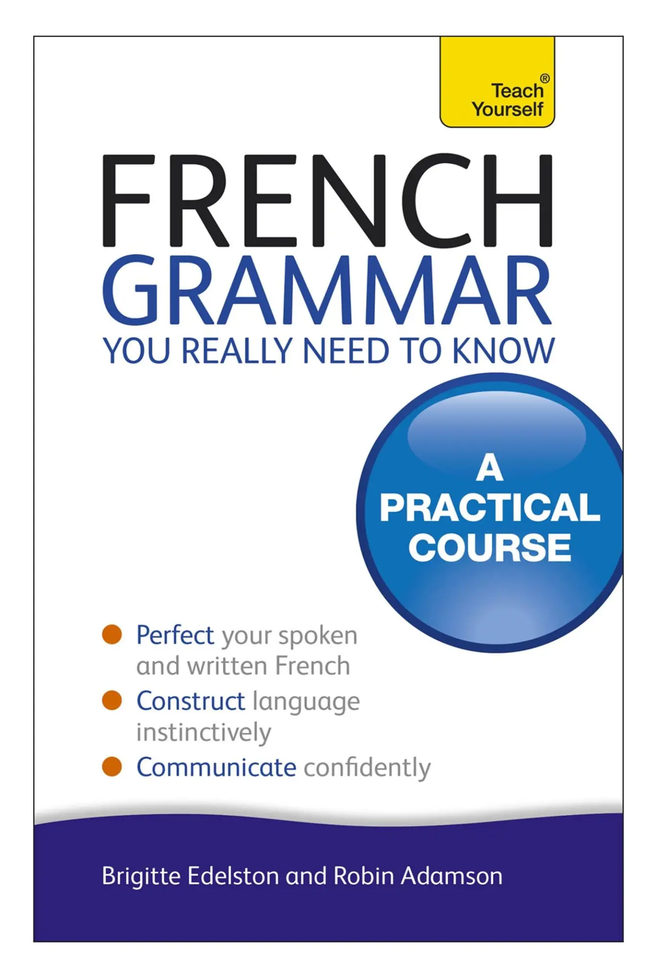 Cover: 9781444179439 | French Grammar You Really Need to Know | Robin Adamson | Taschenbuch