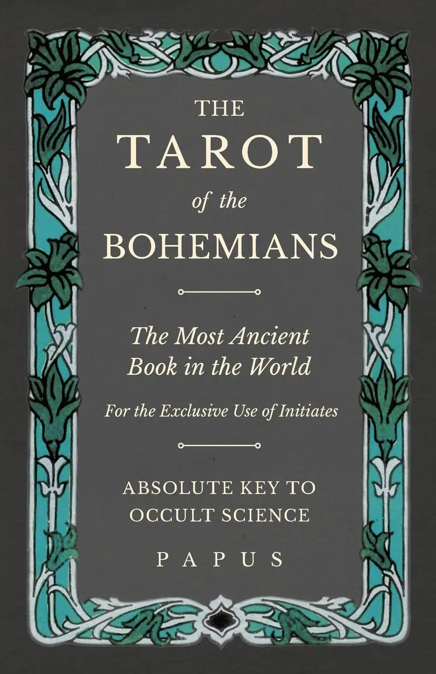 Cover: 9781528709439 | The Tarot of the Bohemians - The Most Ancient Book in the World -...