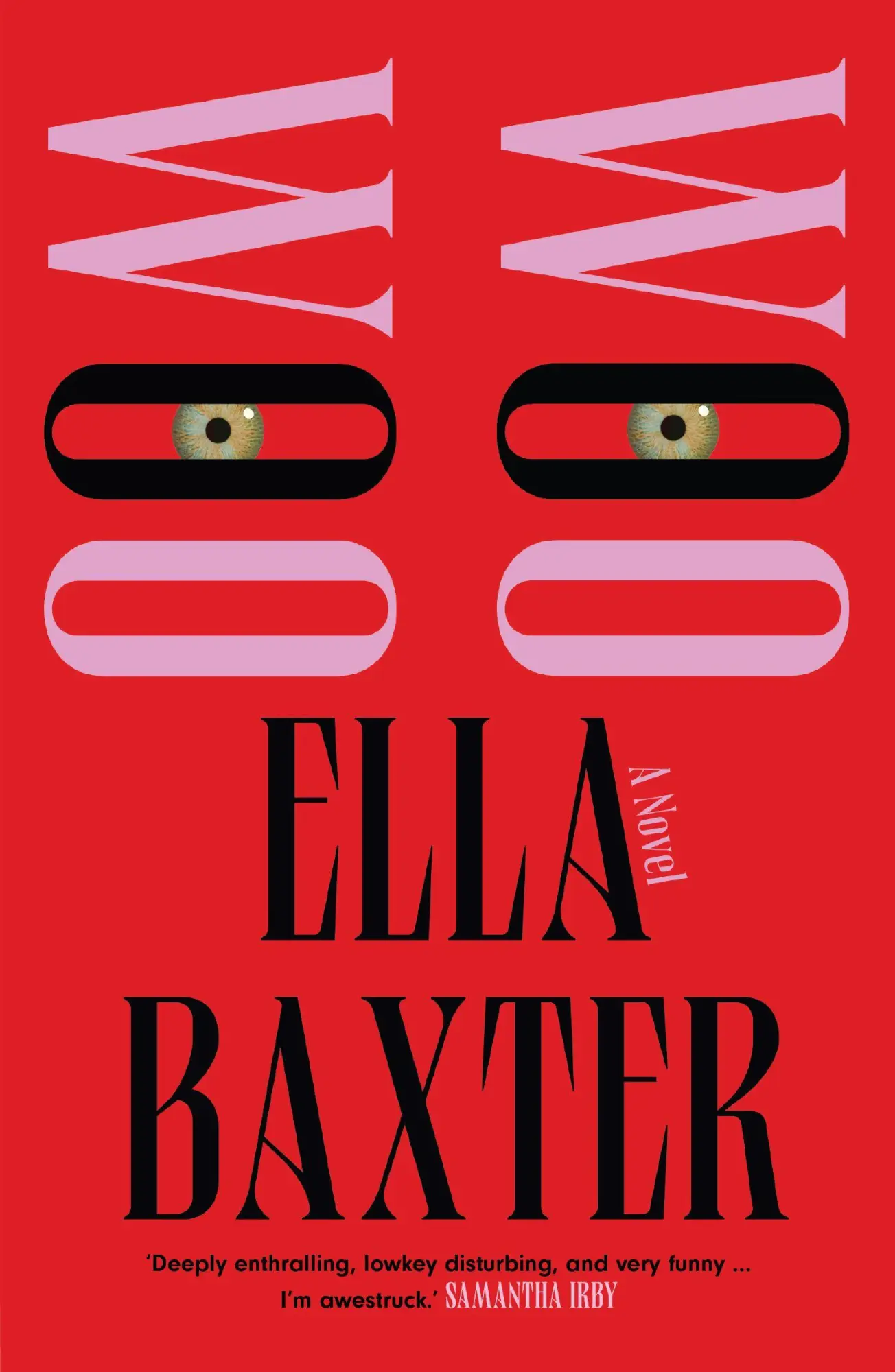 Cover: 9781917189439 | Woo Woo | Ella Baxter | Taschenbuch | 261 S. | Englisch | 2026