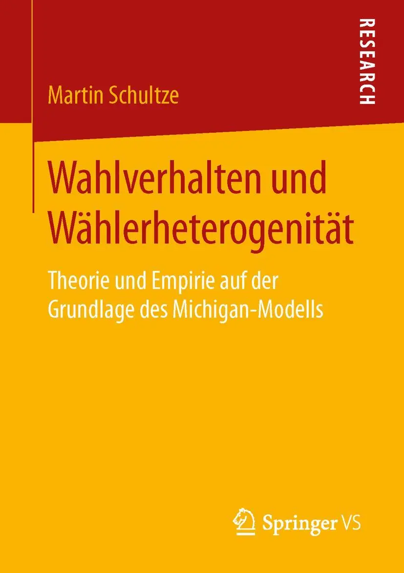 Cover: 9783658129439 | Wahlverhalten und Wählerheterogenität | Martin Schultze | Taschenbuch