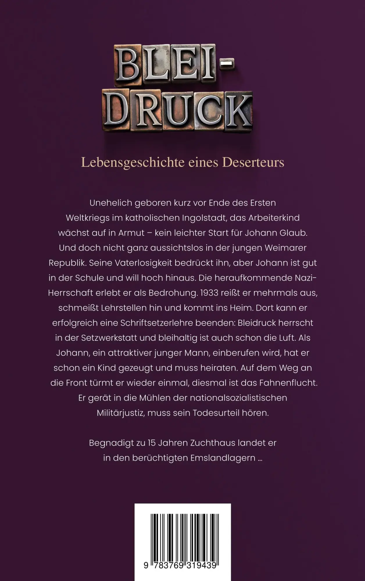 Rückseite: 9783769319439 | Bleidruck | Deserteursroman | Hella Joanni | Taschenbuch | 552 S.