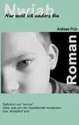 Cover: 9783837009439 | Nwiab | Nur weil ich anders bin | Andreas Prün | Taschenbuch | 264 S.