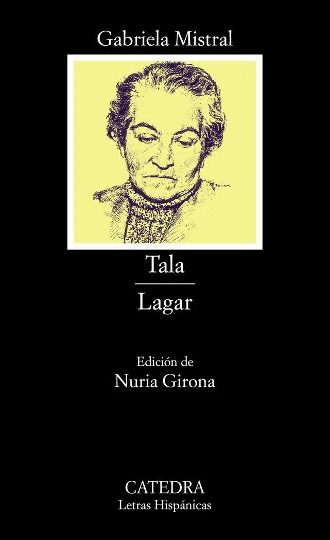Cover: 9788437619439 | Tala. Lagar | Gabriela Mistral | Taschenbuch | Spanisch | 2001