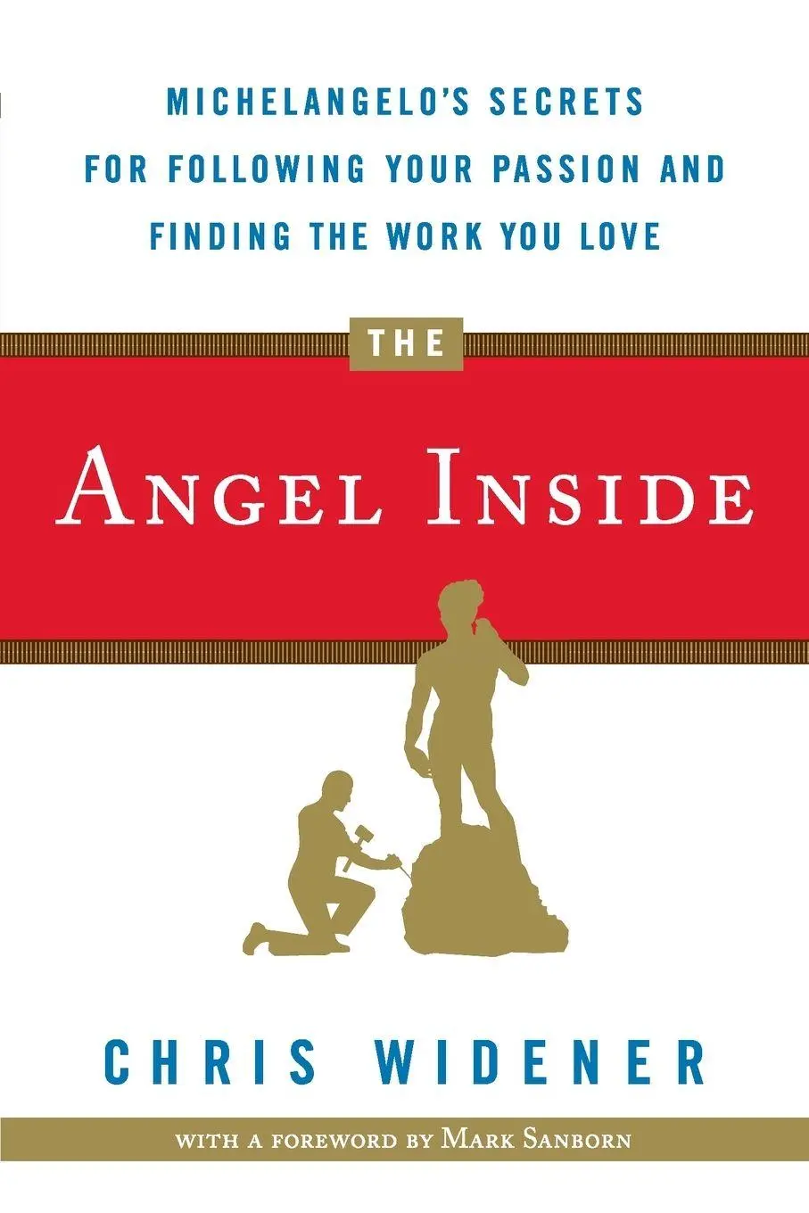 Cover: 9780307719539 | The Angel Inside | Chris Widener | Taschenbuch | Englisch | 2010