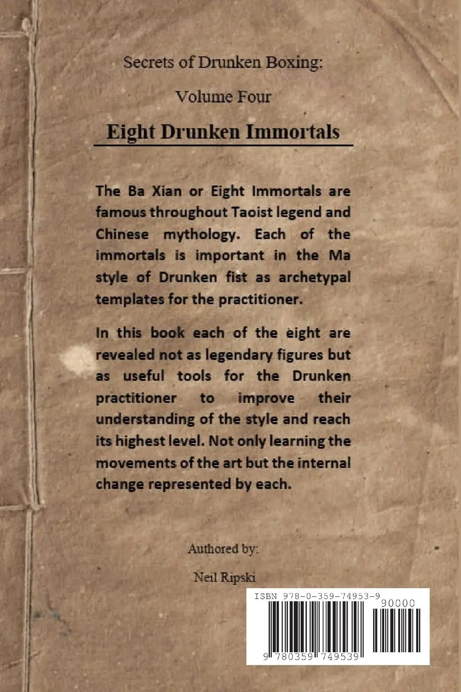 Rückseite: 9780359749539 | Secrets of Drunken Boxing | The Eight Immortals | Neil Ripski | Buch
