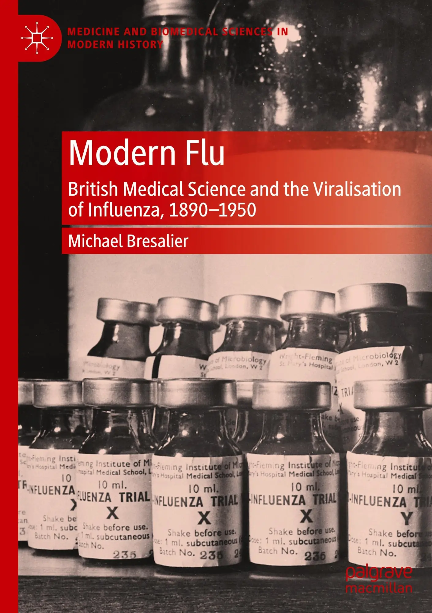 Cover: 9781137339539 | Modern Flu | Michael Bresalier | Buch | xxvii | Englisch | 2023