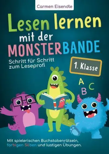Cover: 9789403779539 | Lesen lernen mit der Monsterbande - 1. Klasse | Carmen Eisendle | Buch