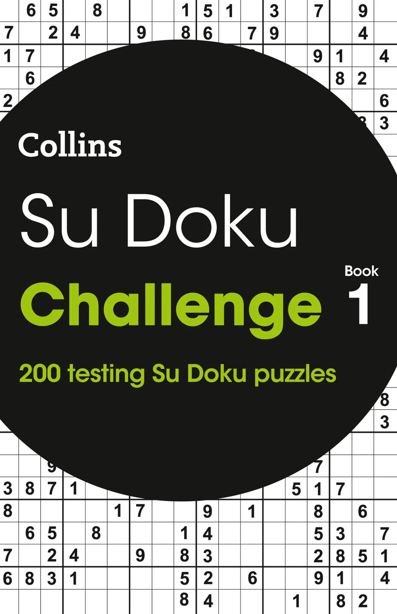 Cover: 9780008279639 | Su Doku Challenge Book 1 | 200 Su Doku Puzzles | Collins Puzzles