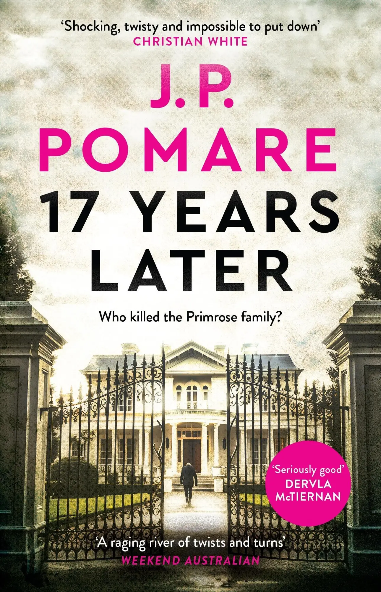 Cover: 9780733649639 | 17 Years Later | A shocking crime thriller | J. P. Pomare | Buch