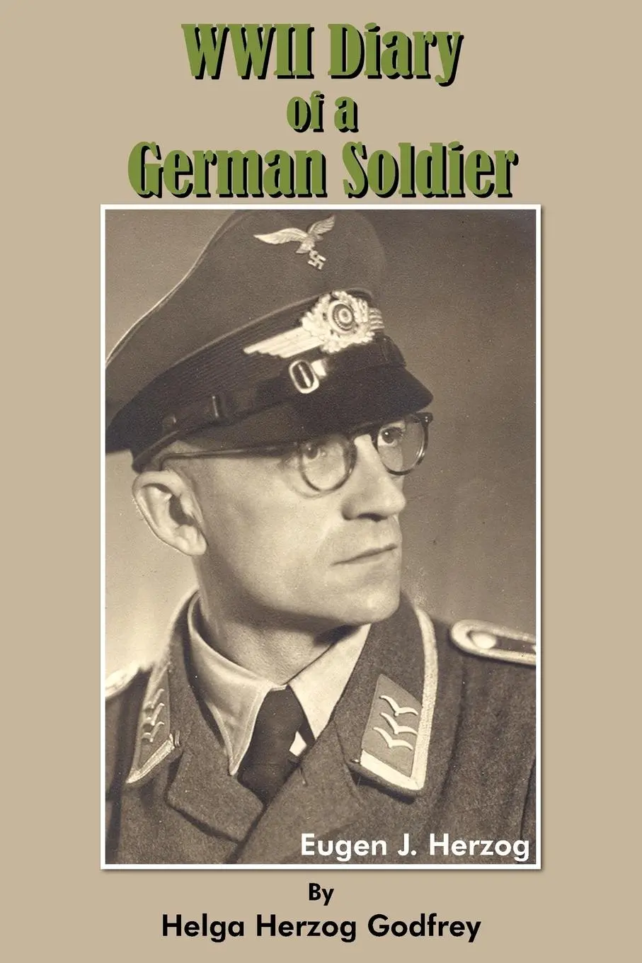 Cover: 9781420849639 | WWII Diary of a German Soldier | Helga Herzog Godfrey (u. a.) | Buch