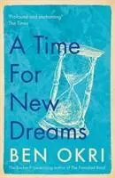 Cover: 9781788549639 | A Time for New Dreams | Ben Okri | Taschenbuch | Englisch | 2019