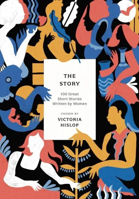 Cover: 9781800249639 | The Story | 100 Great Short Stories Written by Women | Victoria Hislop