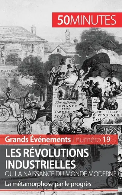 Cover: 9782806259639 | Les révolutions industrielles ou la naissance du monde moderne | Buch