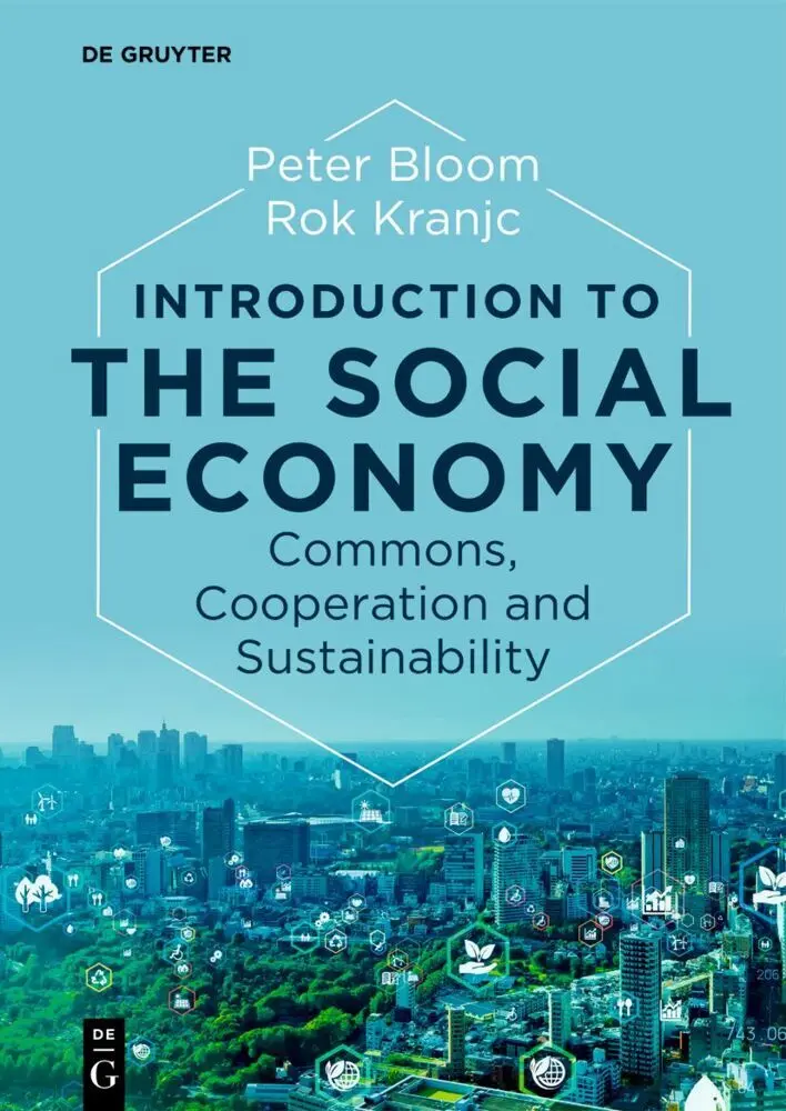Cover: 9783111079639 | Introduction to the Social Economy | Peter Bloom (u. a.) | Taschenbuch