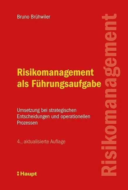Cover: 9783258079639 | Risikomanagement als Führungsaufgabe | Bruno Brühwiler | Buch | 292 S.