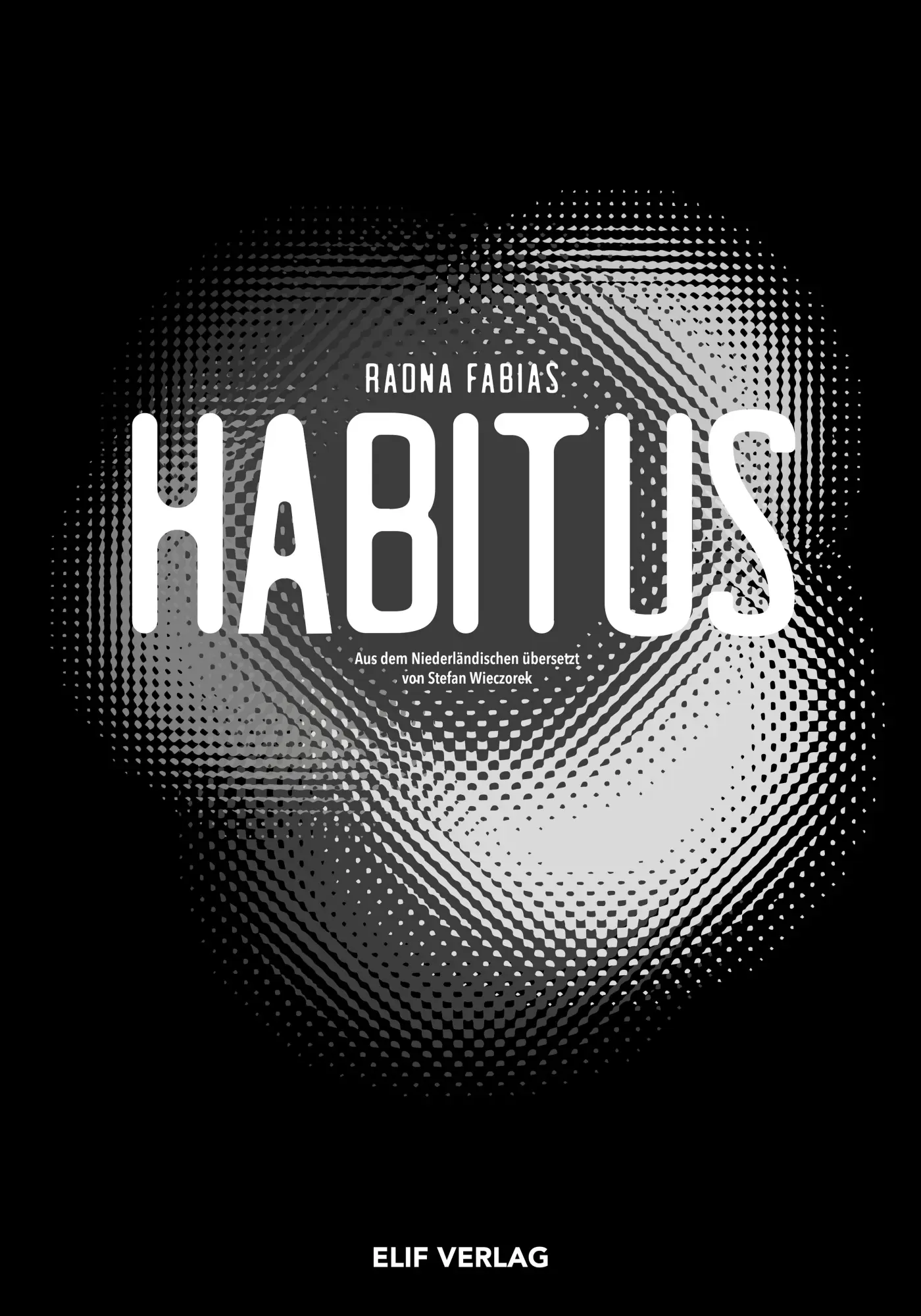 Cover: 9783946989639 | Habitus | Radna Fabias | Taschenbuch | 114 S. | Deutsch | 2022