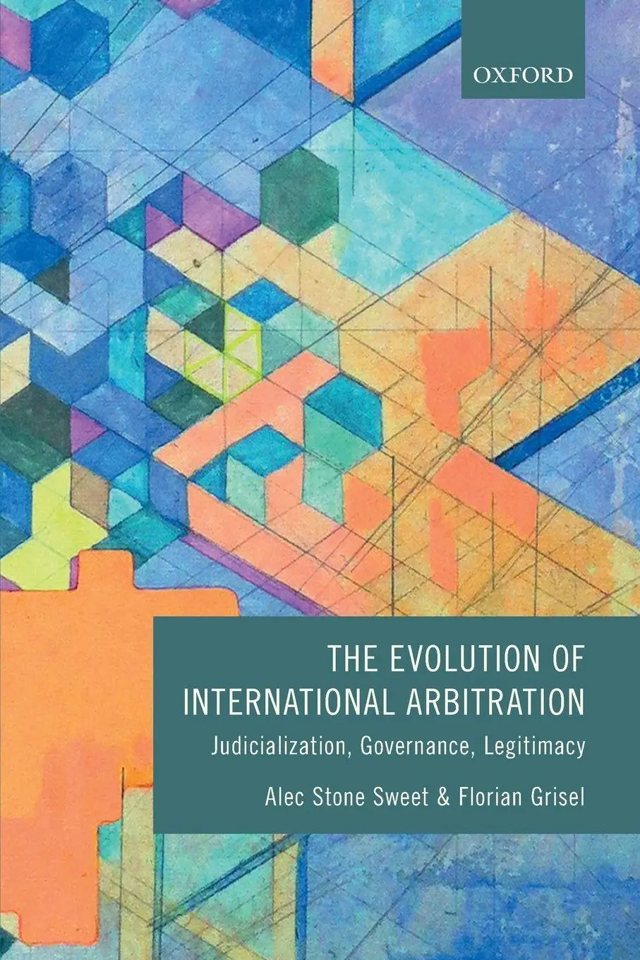 Cover: 9780198739739 | Evolution of International Arbitration | Alec Stone Sweet | Buch
